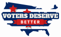 Voters Deserve Better